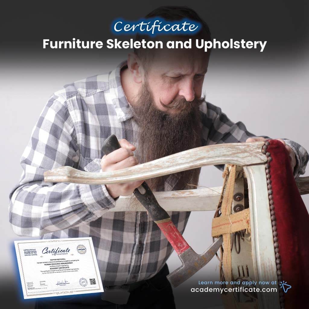 Furniture Skeleton and Upholstery Certificate