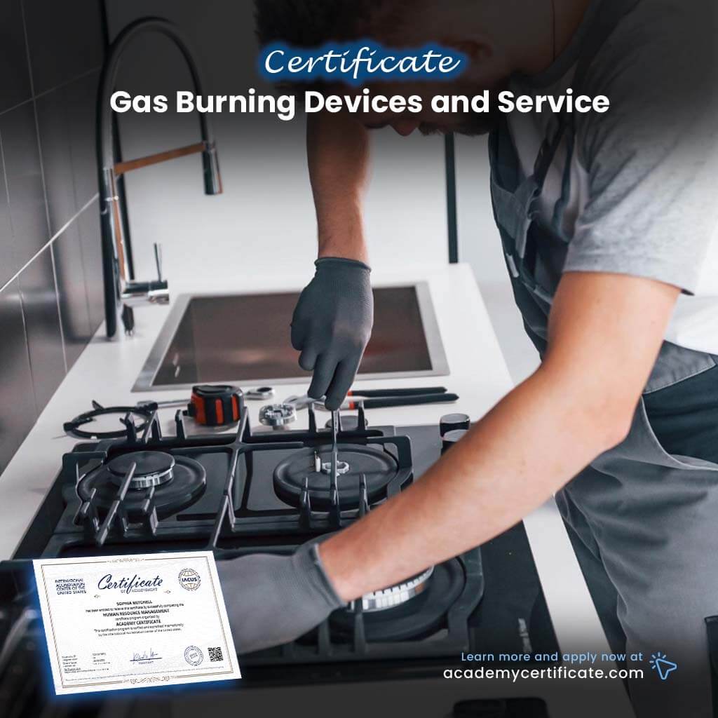 Gas Burning Devices and Service Certificate