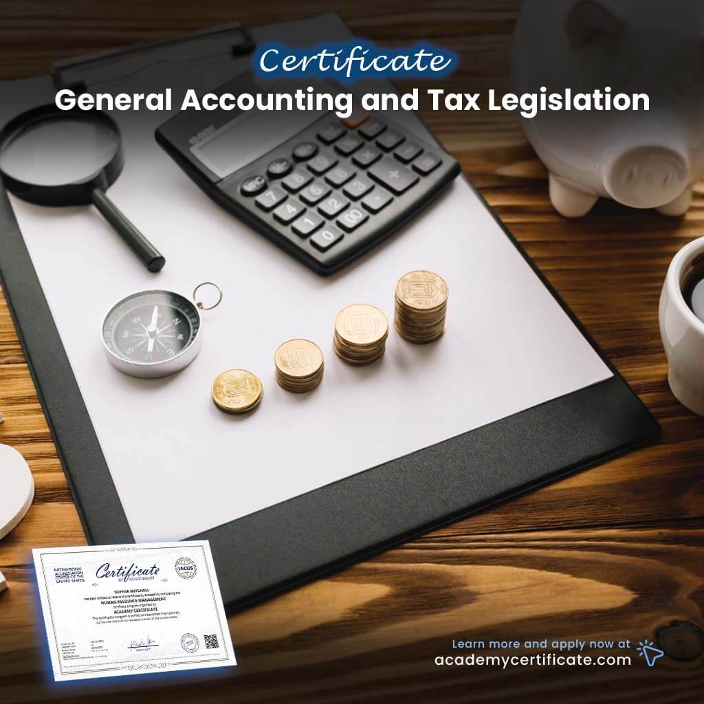 General Accounting and Tax Legislation Certificate