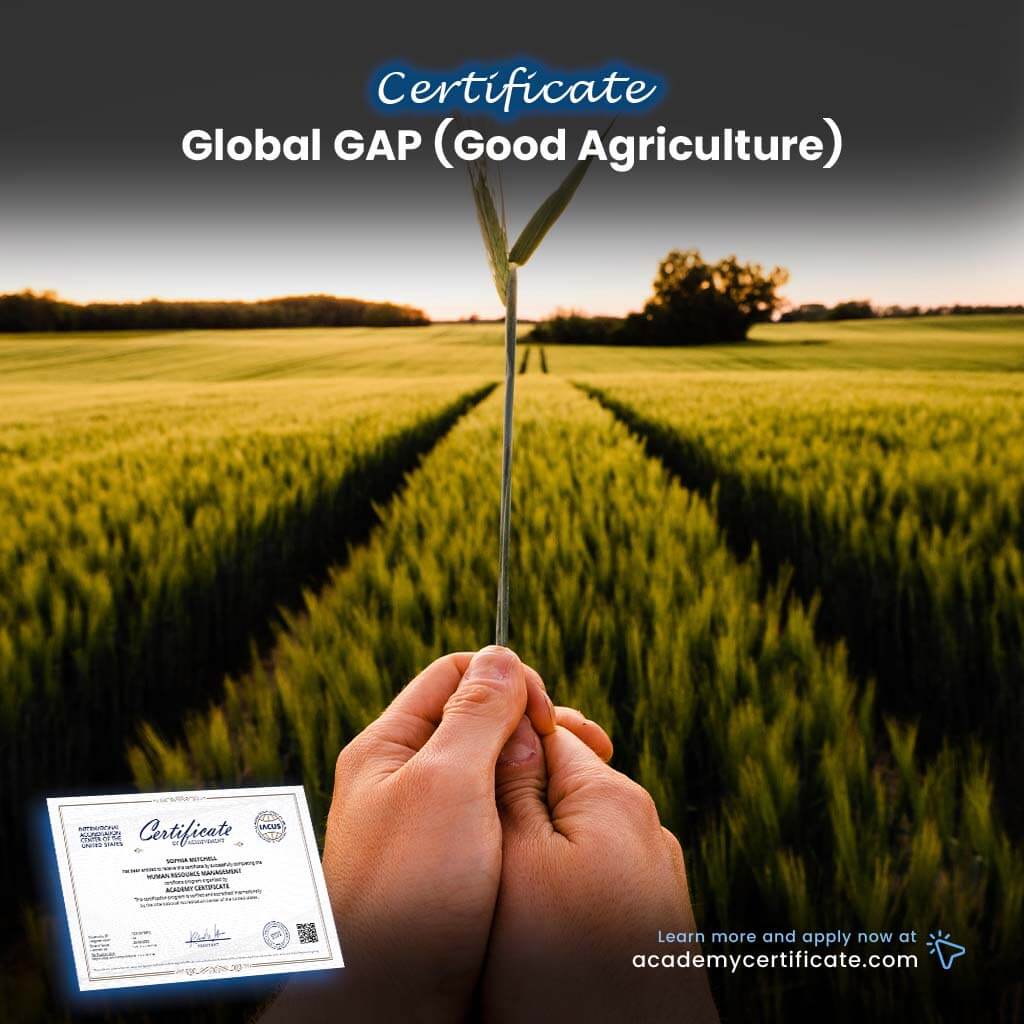 Global GAP (Good Agriculture) Certificate