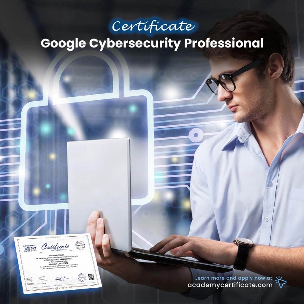 Google Cybersecurity Professional Certificate