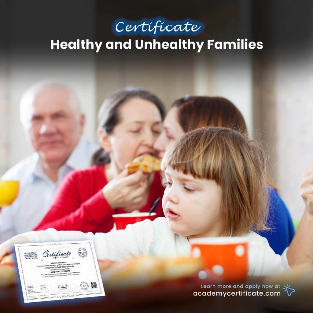 Healthy and Unhealthy Families Certificate