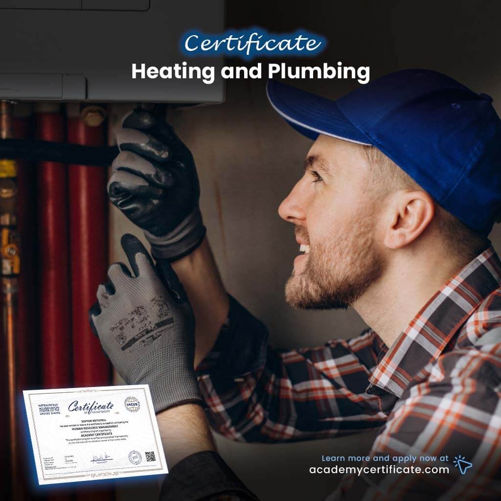Heating and Plumbing Certificate