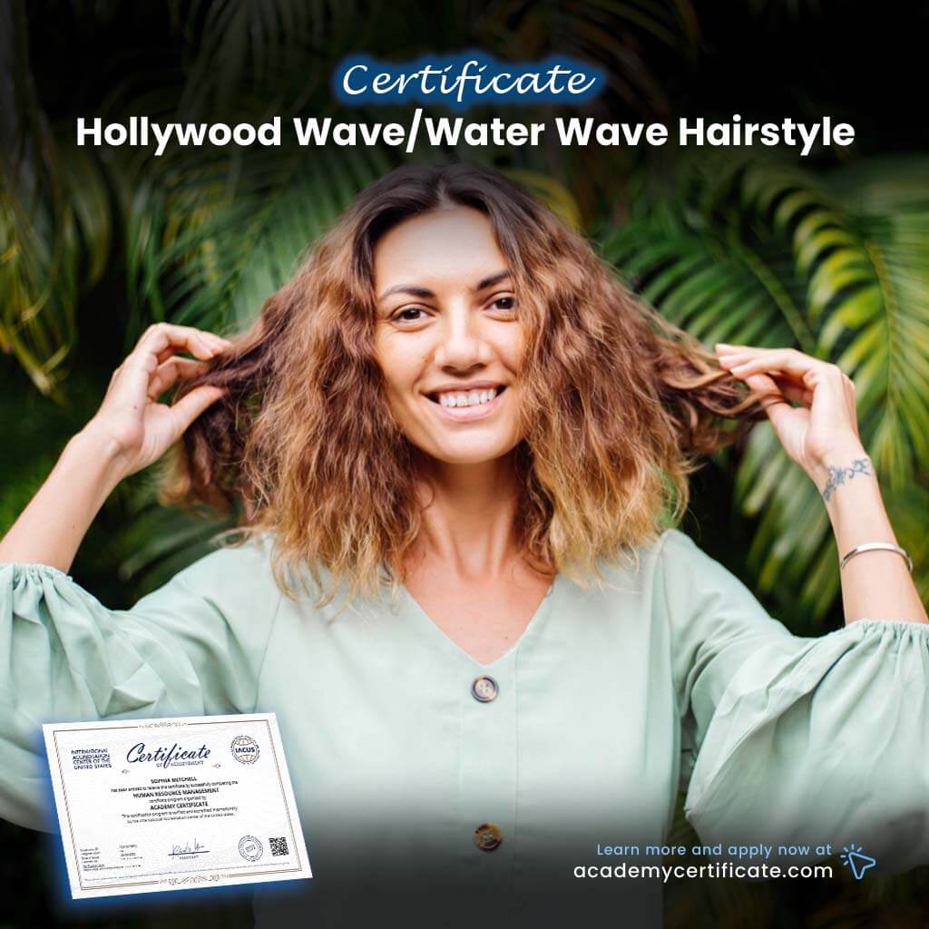 شهادة تصفيف الشعر بموجات هوليوود/موجات الماء