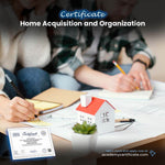 Home Acquisition and Organization Certificate