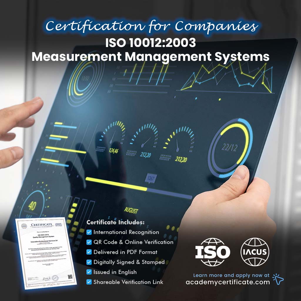 ISO 10012:2003 Measurement Management Systems Certification for Companies and Institutions