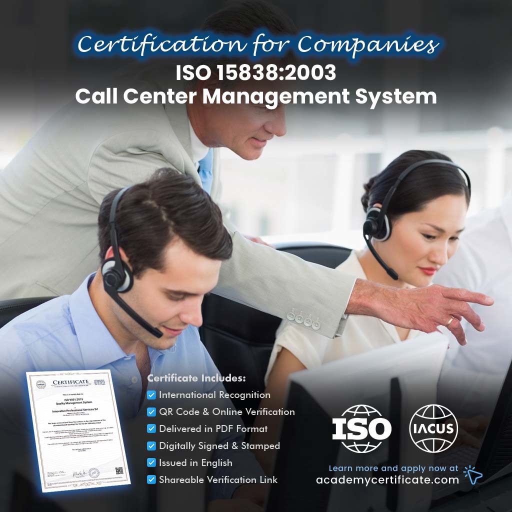 ISO 15838:2003 Call Center Management System Certification for Companies and Institutions