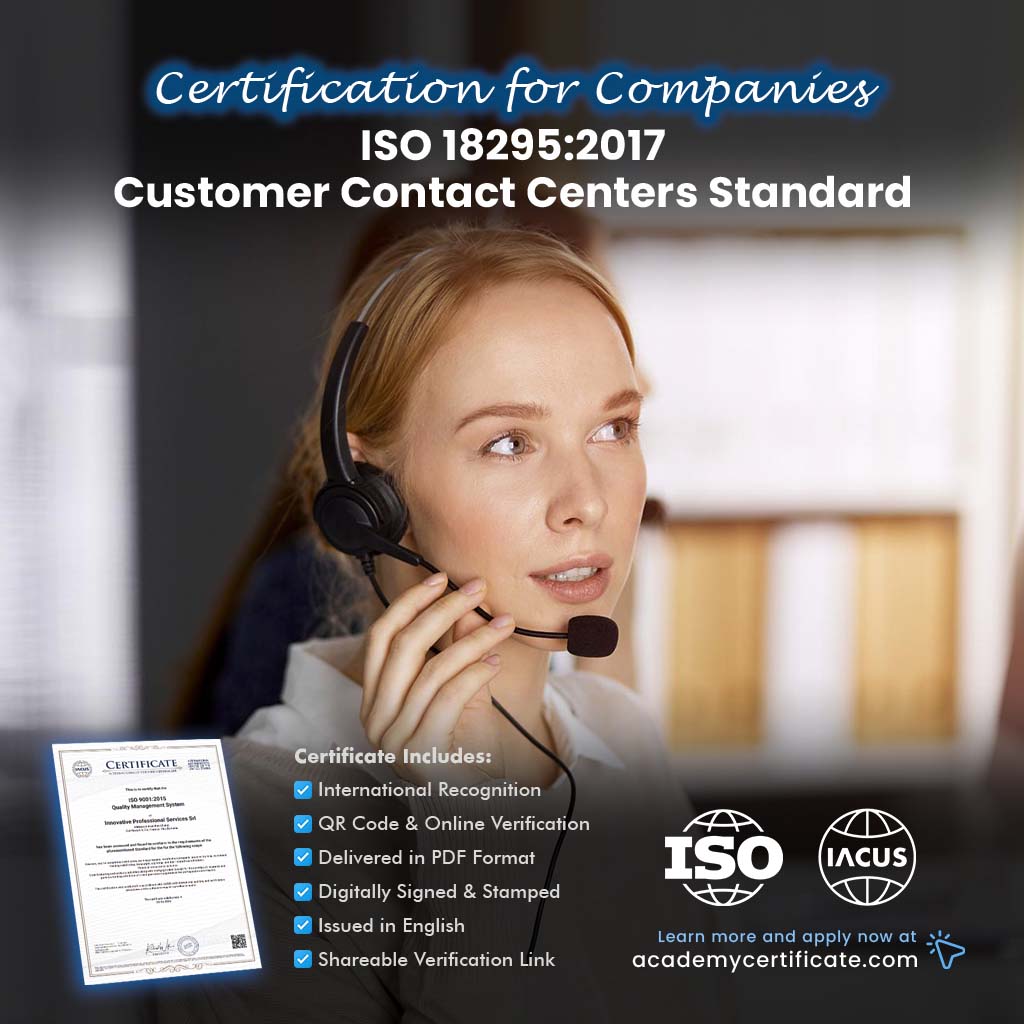 ISO 18295:2017 Customer Contact Centers Standard Certification for Companies and Institutions