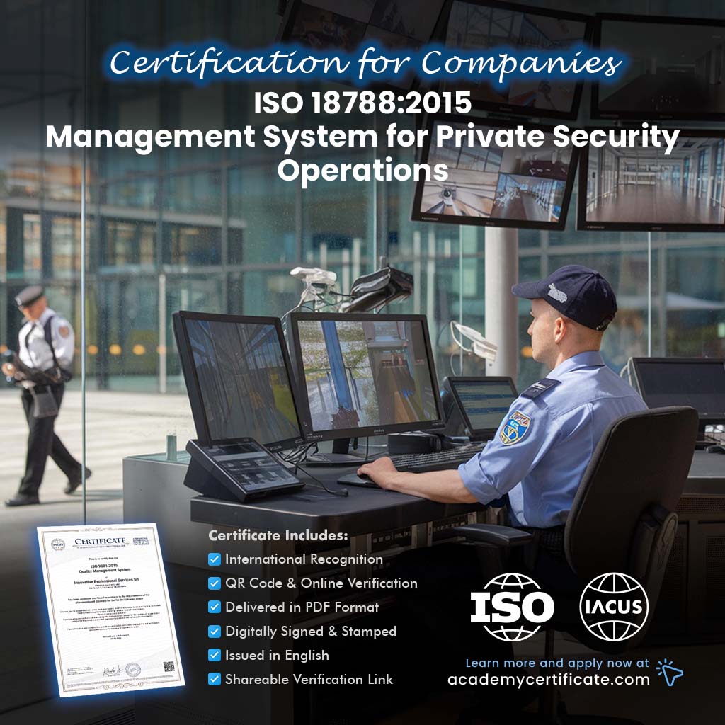 ISO 18788:2015 Management System for Private Security Operations Certification for Companies and Institutions