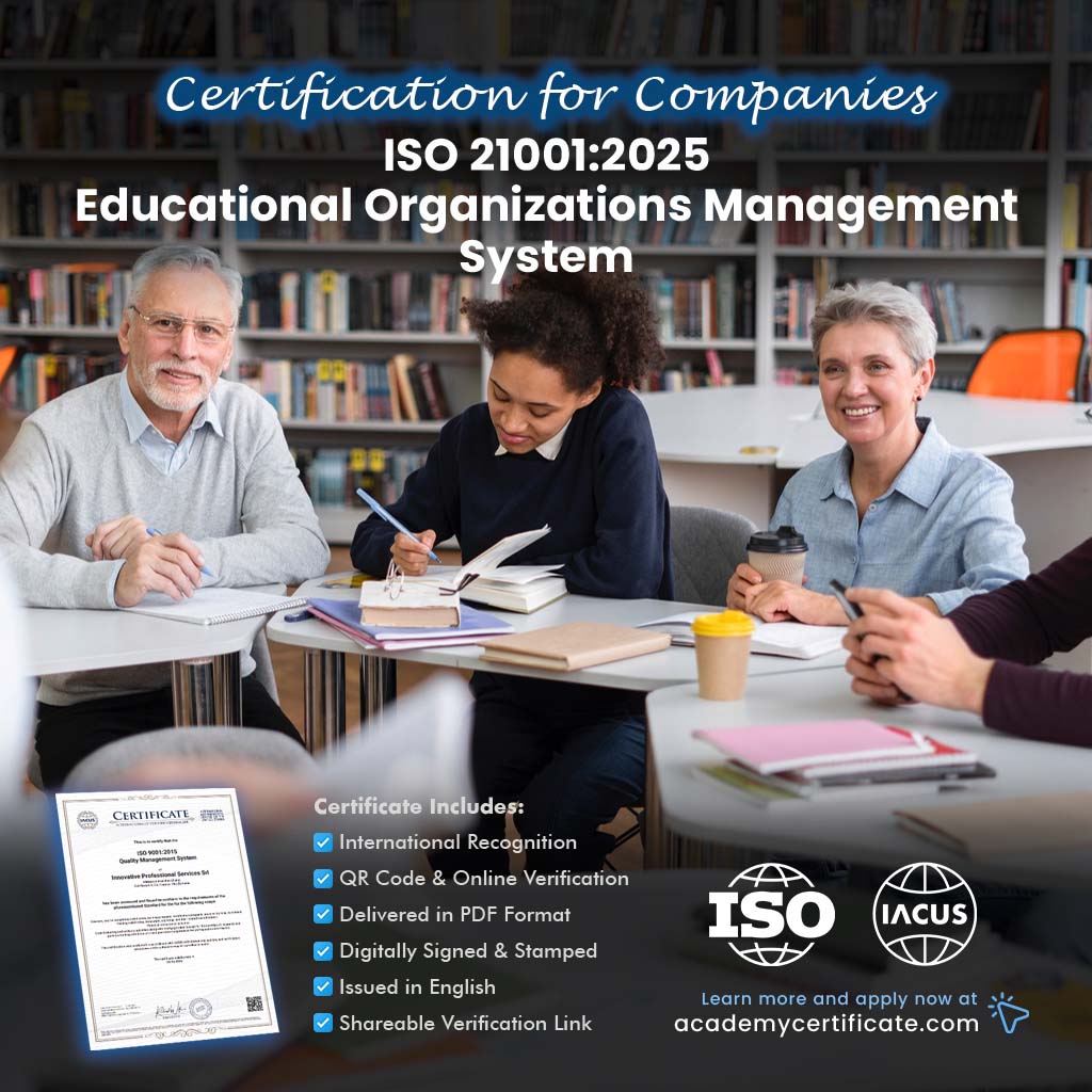 ISO 21001:2025 Educational Organizations Management System Certification for Companies and Institutions