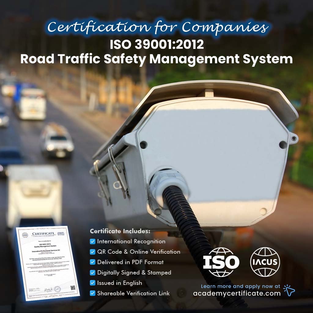 ISO 39001:2012 Road Traffic Safety Management System Certification for Companies and Institutions