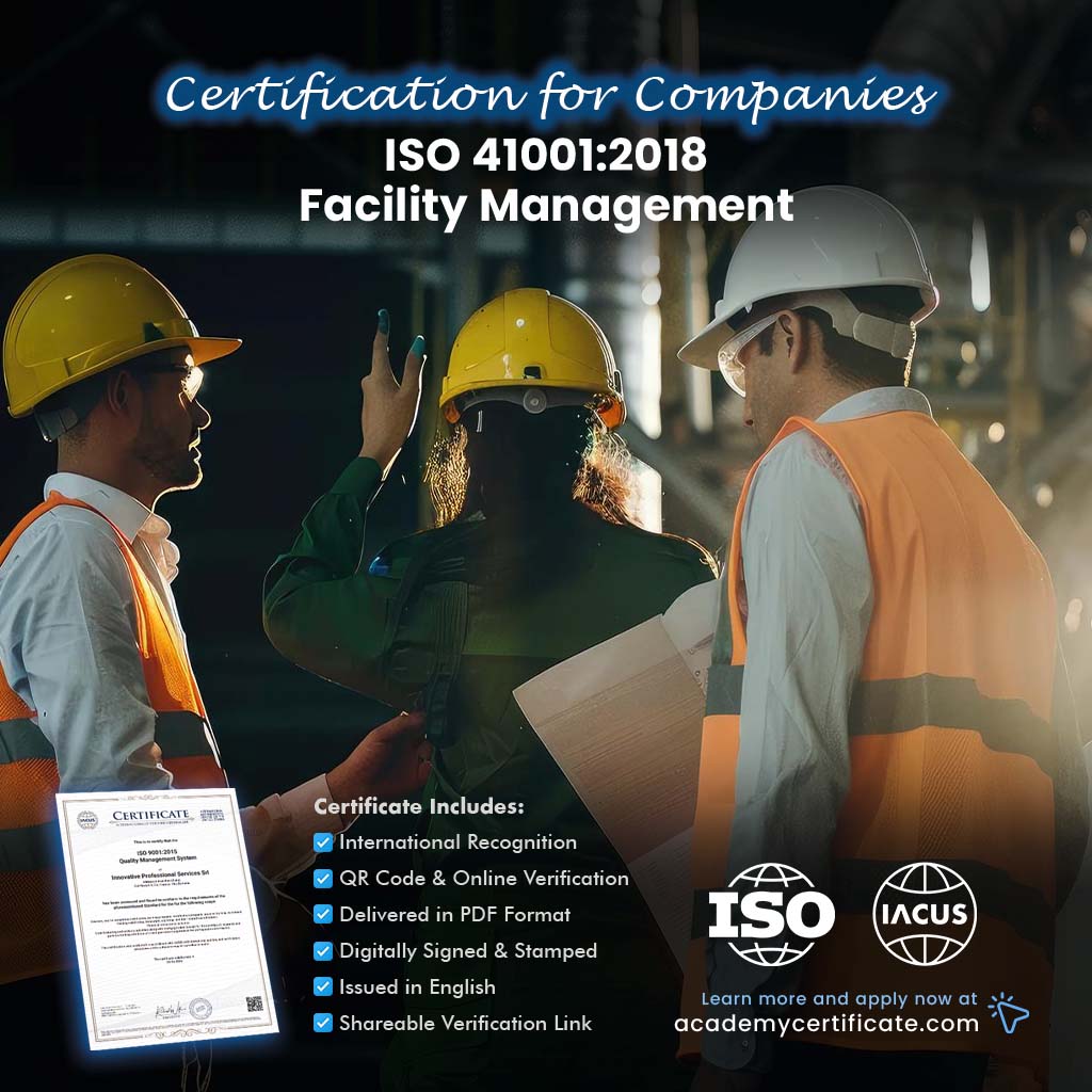 ISO 41001:2018 Facility Management Certification for Companies and Institutions