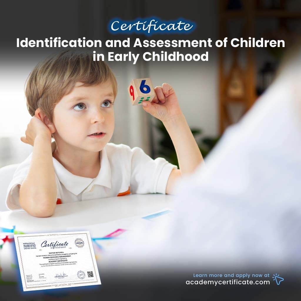 شهادة تحديد وتقييم الأطفال في مرحلة الطفولة المبكرة