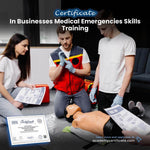 In Businesses Medical Emergencies Skills Training Certificate