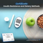 Insulin Resistance and Dietary Methods Certificate