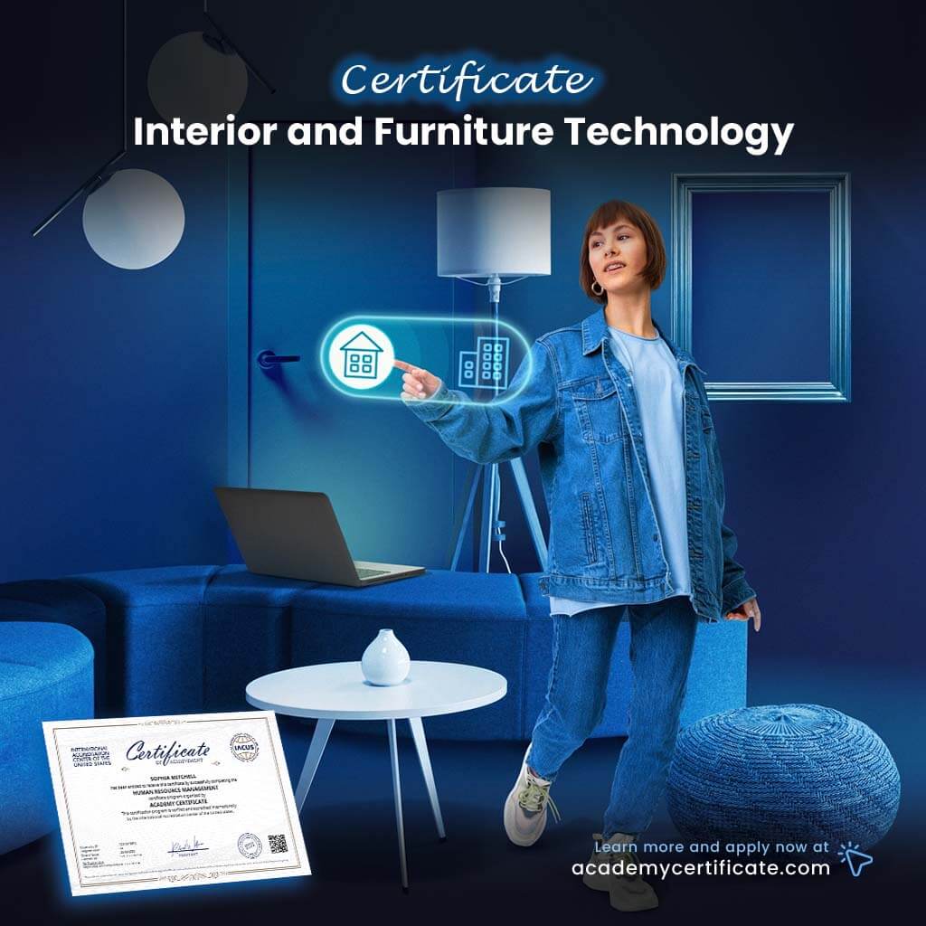 Interior and Furniture Technology Certificate