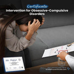 Intervention for Obsessive-Compulsive Disorders Certificate