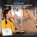Language and Speech Problems in Learning Difficulties Certificate