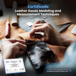Leather Goods Modeling and Measurement Techniques Certificate