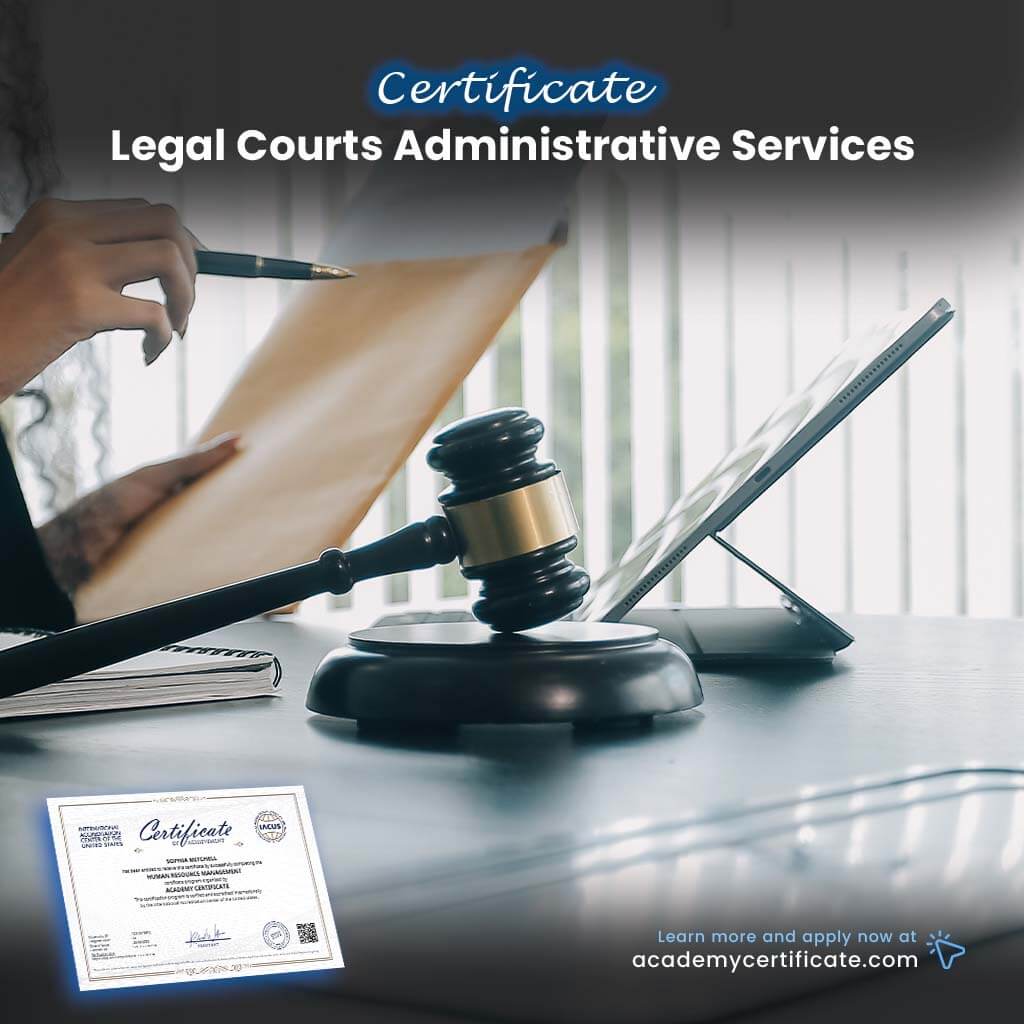 Legal Courts Administrative Services Certificate