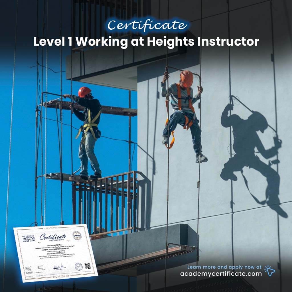 Level 1 Working at Heights Instructor Certificate