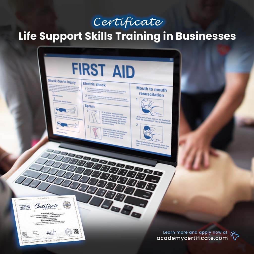 Life Support Skills Training in Businesses Certificate