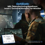MRL (Manufacturing Readiness Level & Technical Reviews) for Missiles Certificate
