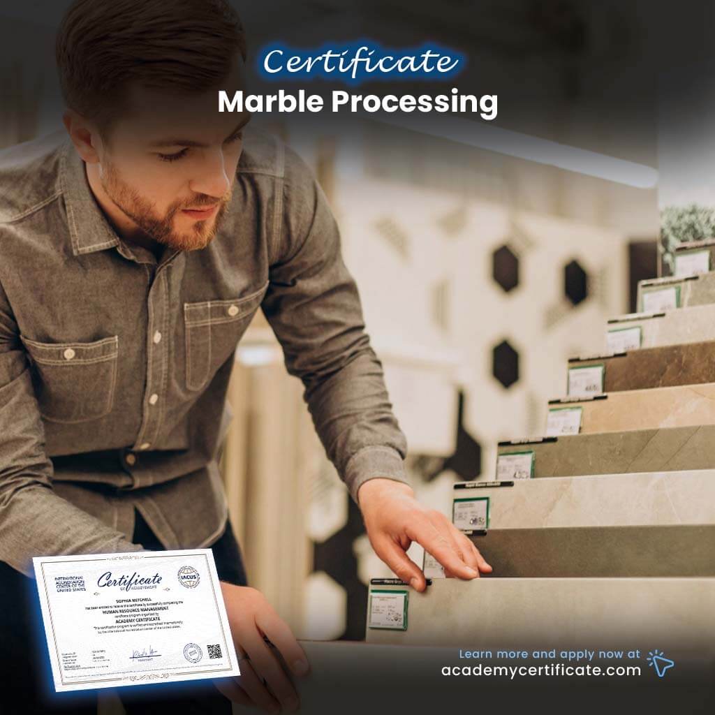 Marble Processing Certificate