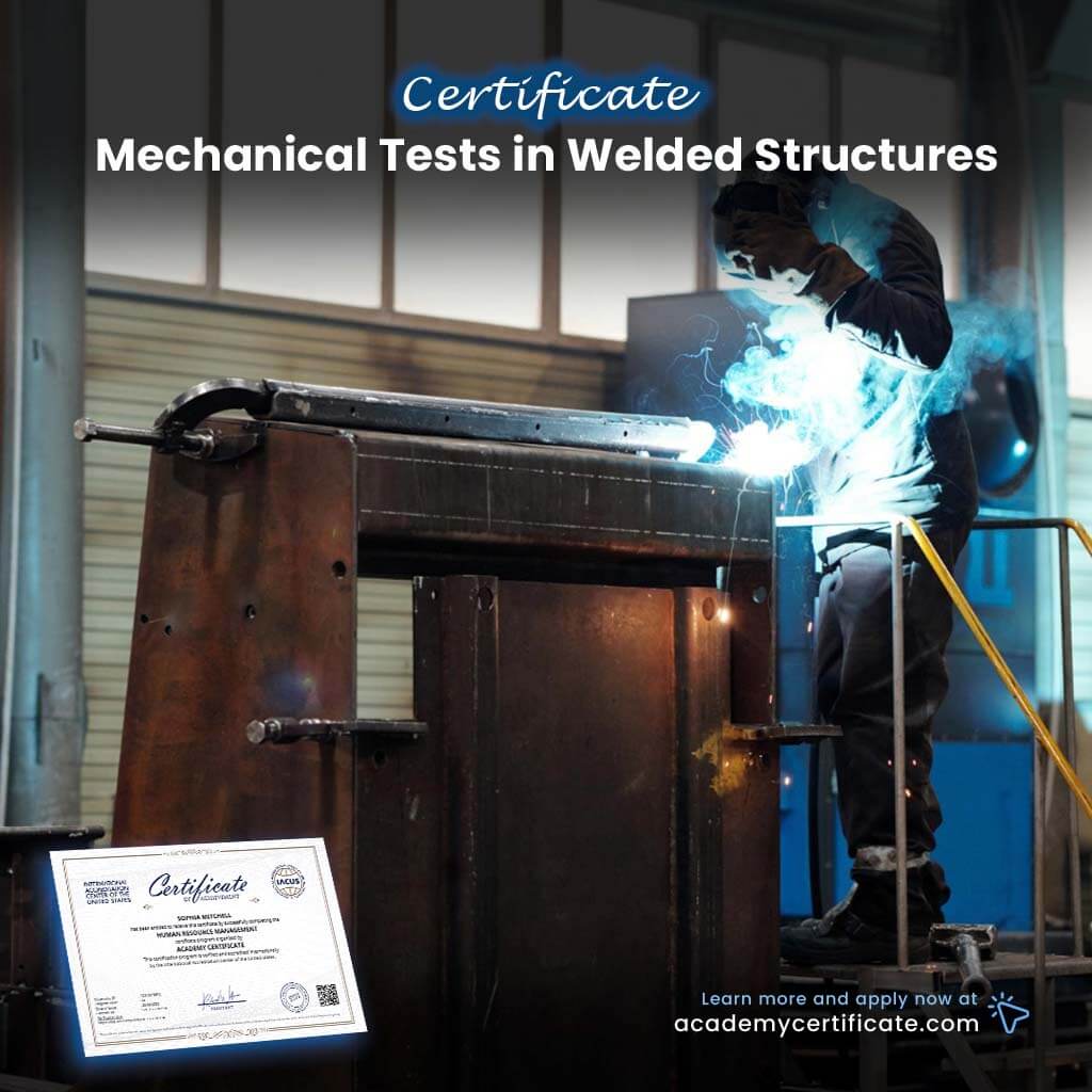 Mechanical Tests in Welded Structures Certificate