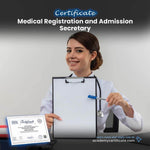 Medical Registration and Admission Secretary Certificate