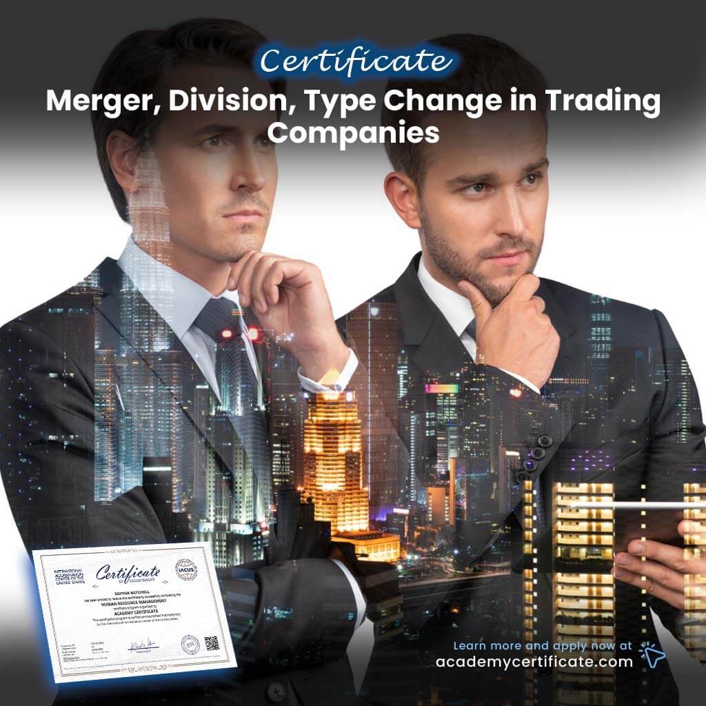 Merger, Division, Type Change in Trading Companies Certificate