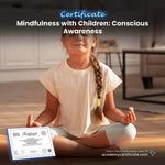 اليقظة مع الأطفال: شهادة الوعي الواعي