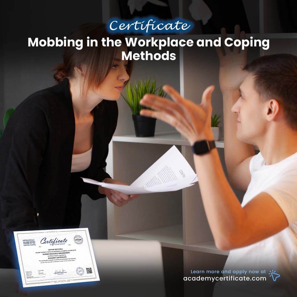 Mobbing in the Workplace and Coping Methods Certificate