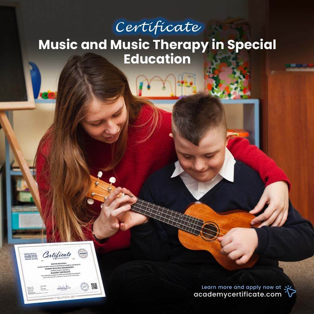 Music and Music Therapy in Special Education Certificate
