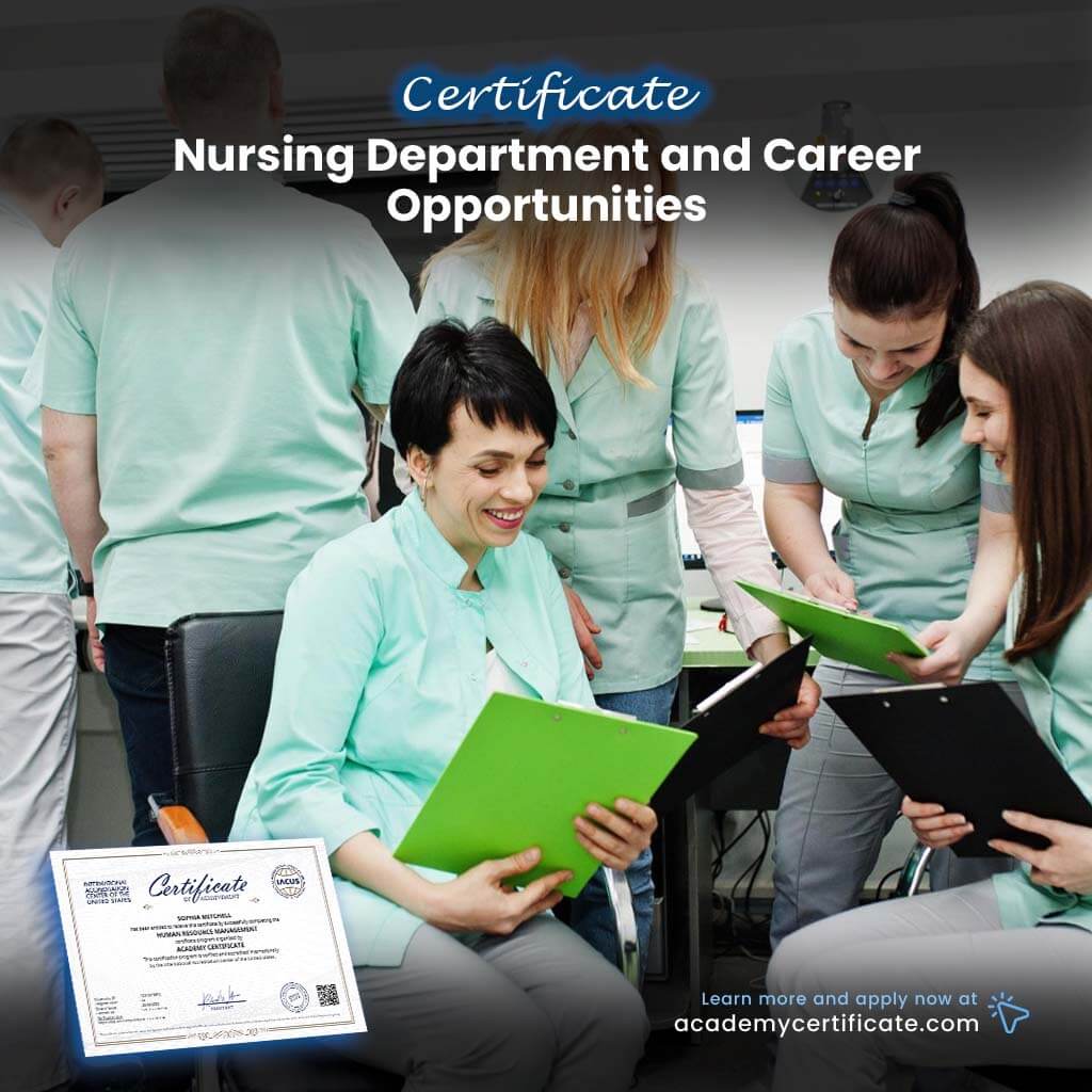 Nursing Department and Career Opportunities Certificate