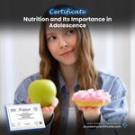 Nutrition and Its Importance in Adolescence Certificate