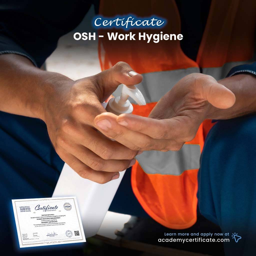 OSH – Work Hygiene Certificate