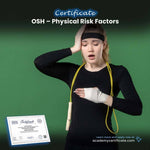 OSH – Physical Risk Factors Certificate