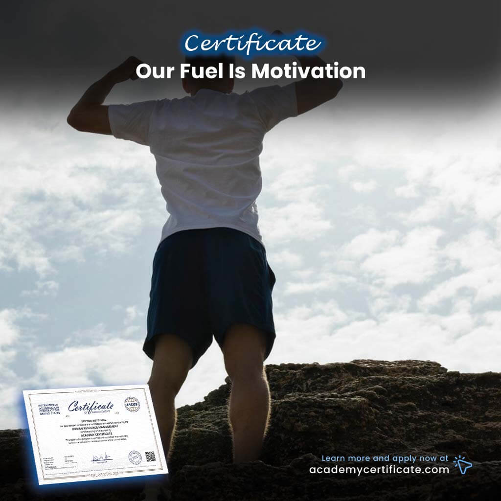 Our Fuel Is Motivation Certificate