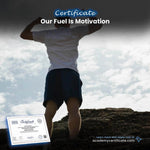 Our Fuel Is Motivation Certificate