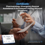 Pharmacology Emergency Rescue Assistance in Businesses During Unusual Situations Certificate