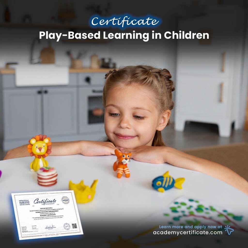 Play-Based Learning in Children Certificate