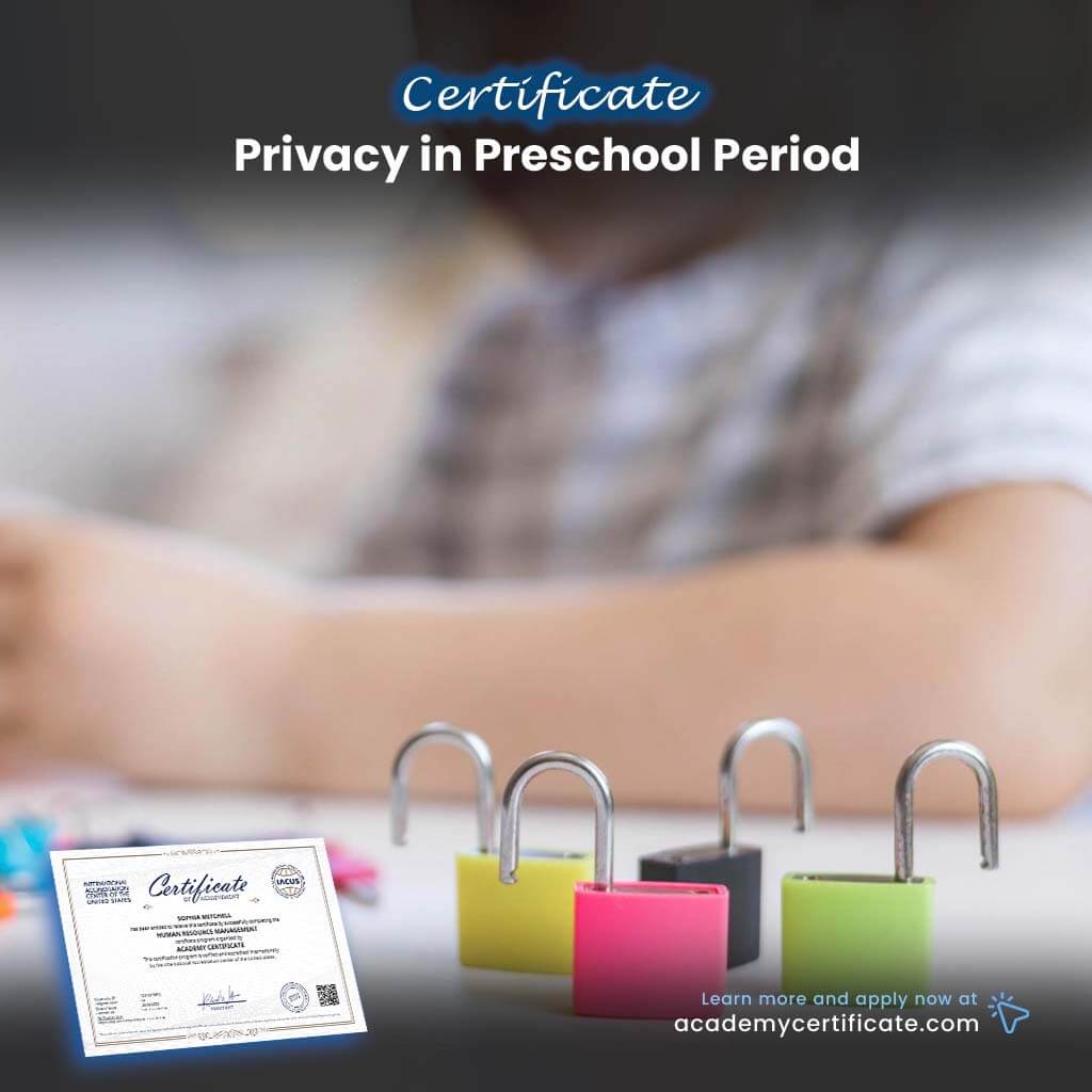 Privacy in Preschool Period Certificate