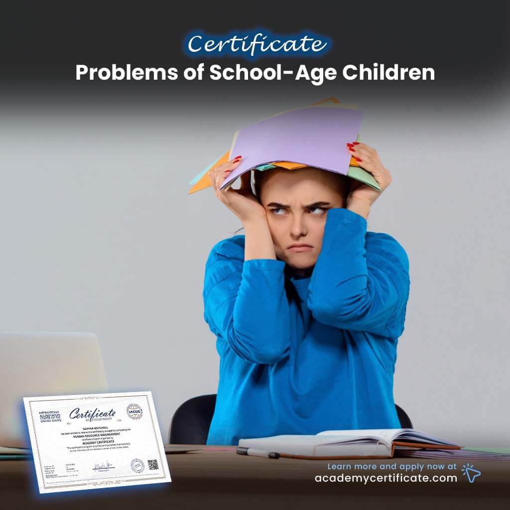 Problems of School-Age Children Certificate