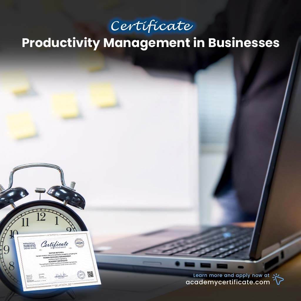 Productivity Management in Businesses Certificate