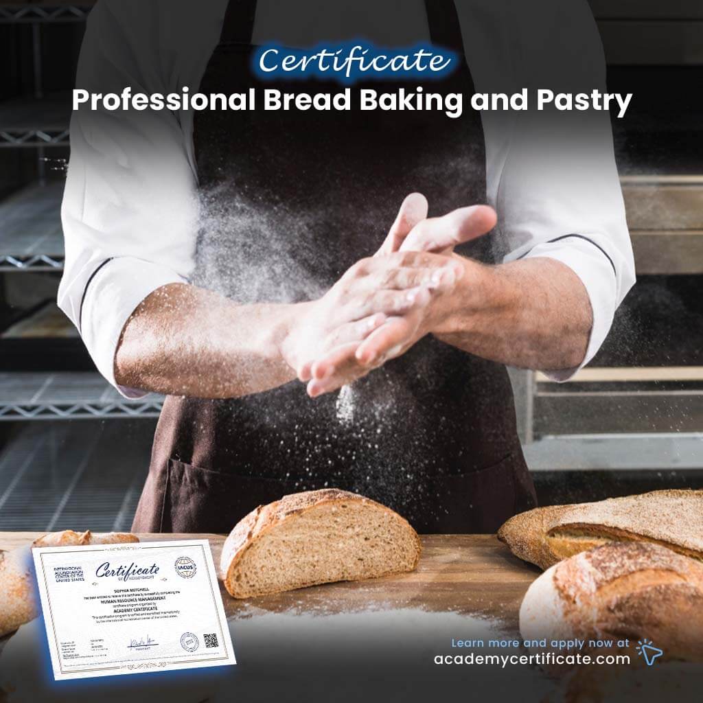 Professional Bread Baking and Pastry Certificate