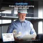 Project Quality Engineering (ISO, MIL, ASTM) Certificate
