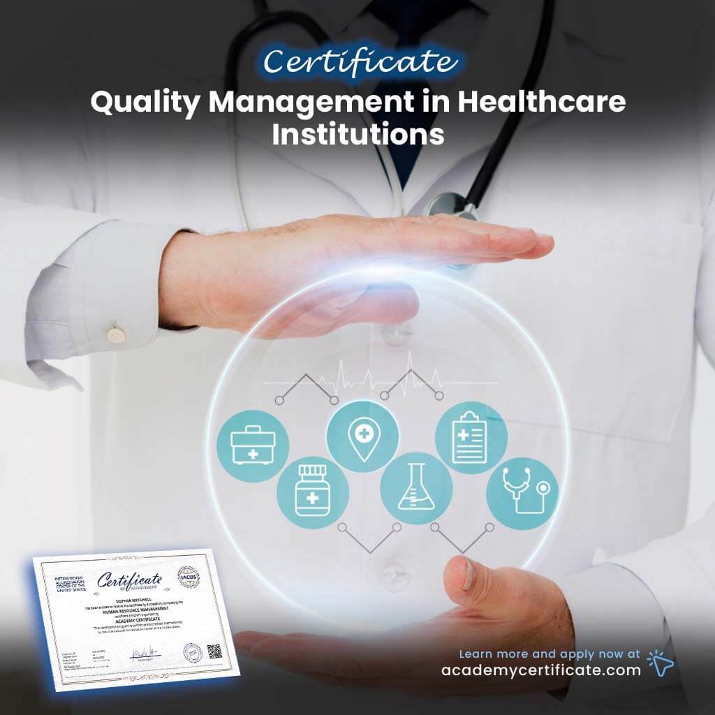 Quality Management in Healthcare Institutions Certificate