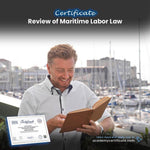 Review of Maritime Labor Law Certificate