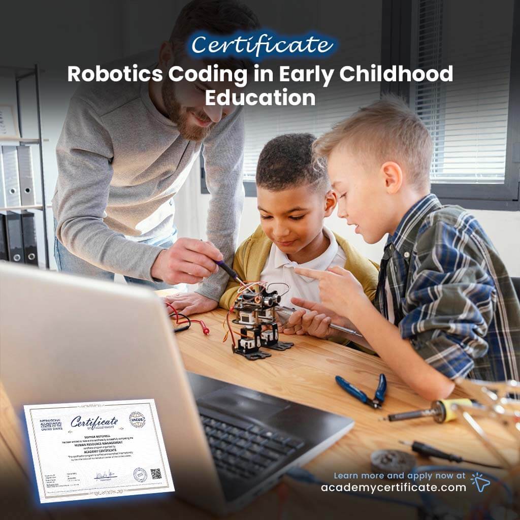 Robotics Coding in Early Childhood Education Certificate